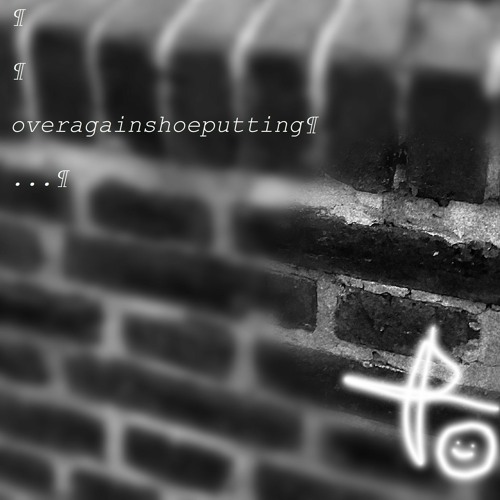 overagainshoeputting