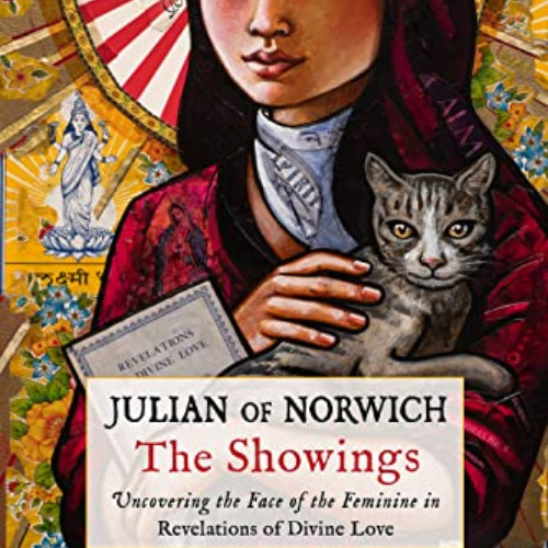 Access EBOOK 🗸 Julian of Norwich: The Showings: Uncovering the Face of the Feminine