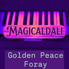 Golden Peace Foray