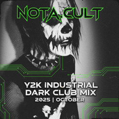 Y2K INDUSTRIAL DARK CLUB MIX 2025 | OCTOBER