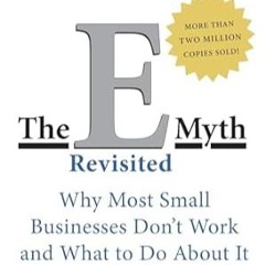 🧈>PDF [Book] The E-Myth Revisited Why Most Small Businesses Don't Work and What to  🧈