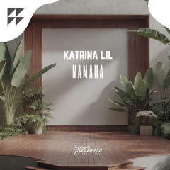 Katrina Lil - Namaha (FREE DOWNLOAD)