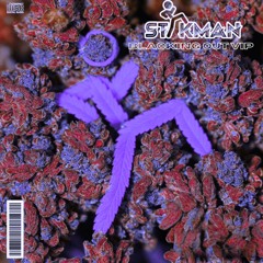Stikman - Blacking Out ( VIP )