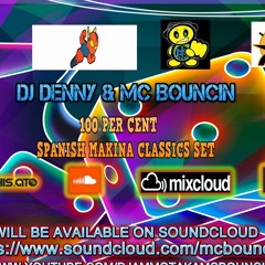 DJ DENNY MC BOUNCIN 100% SPANISH CLASSICS SET