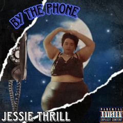 By The Phone By Jessie Thrill 🔥