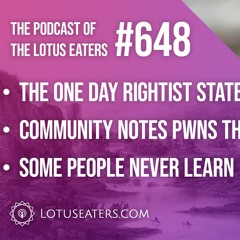 The Podcast of the Lotus Eaters #648