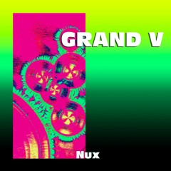 Grand V - NUX