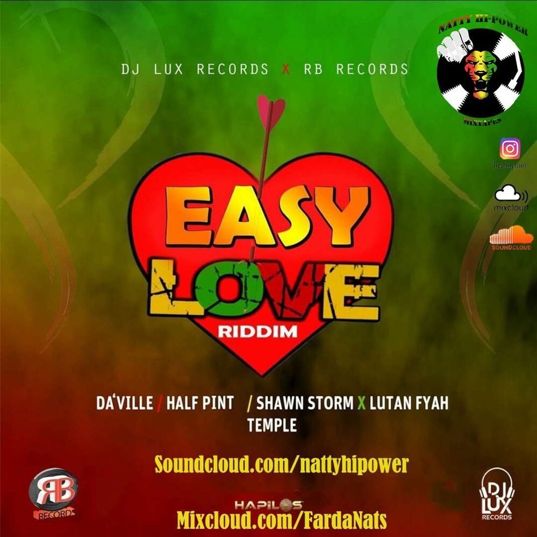 Temple Riddim Stream EASY LOVE RIDDIM 2022 (Mixed by Natty Hi-Power) ft Da'ville ...