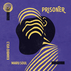 Maru Soul - Prisoner (Early Version)
