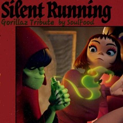 Silent Running - Gorillaz Tribute