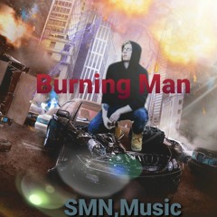 burning man(Recess ,Feat SHADOW),prod SMN,Music