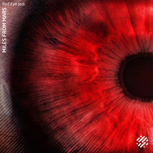 Miles From Mars - Red Eye Jedi (Original Mix) [SoundCloud Clip]