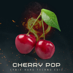 [FREE DL] S3RL ft Gl!tch - Cherry Pop (LYNIX HARD TECHNO EDIT)