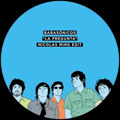 Babasónicos - La Pregunta (Nicolas Ming Edit) FREE DOWNLOAD