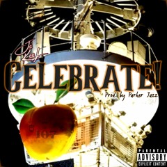 Celebrate (Prod. by Parker Jazz)