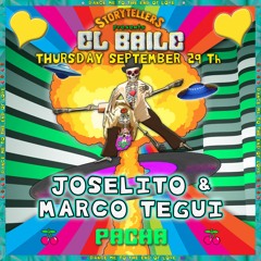 JOSELITO. & MARCO TEGUI (LIVE) @ EL BAILE, PACHA 2022
