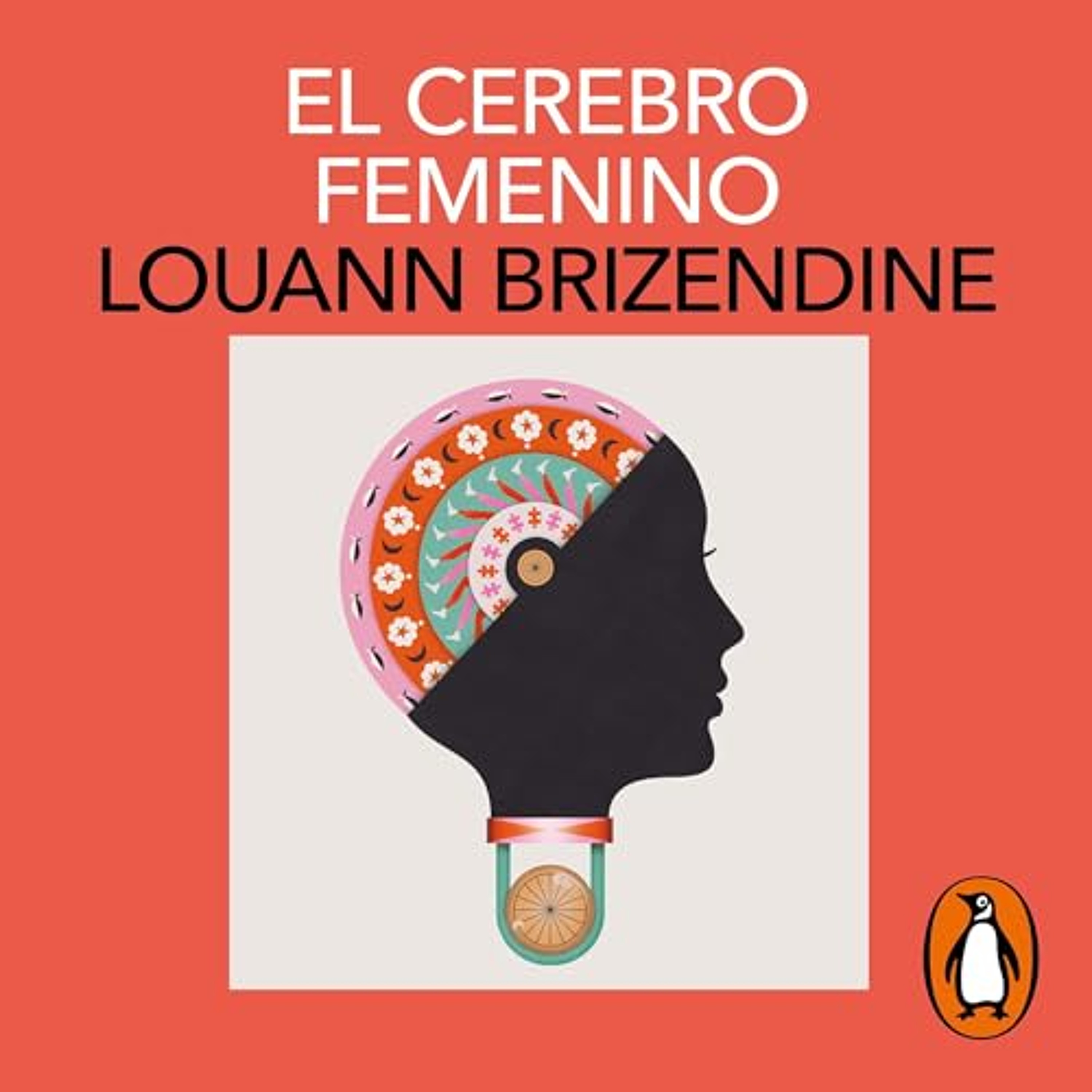 El cerebro femenino [The Female Brain] (Audiolibro) | Prueba Gratis