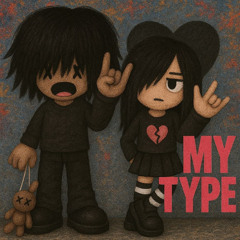 die4david ~ my type