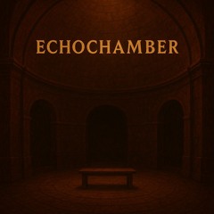 Echochamber