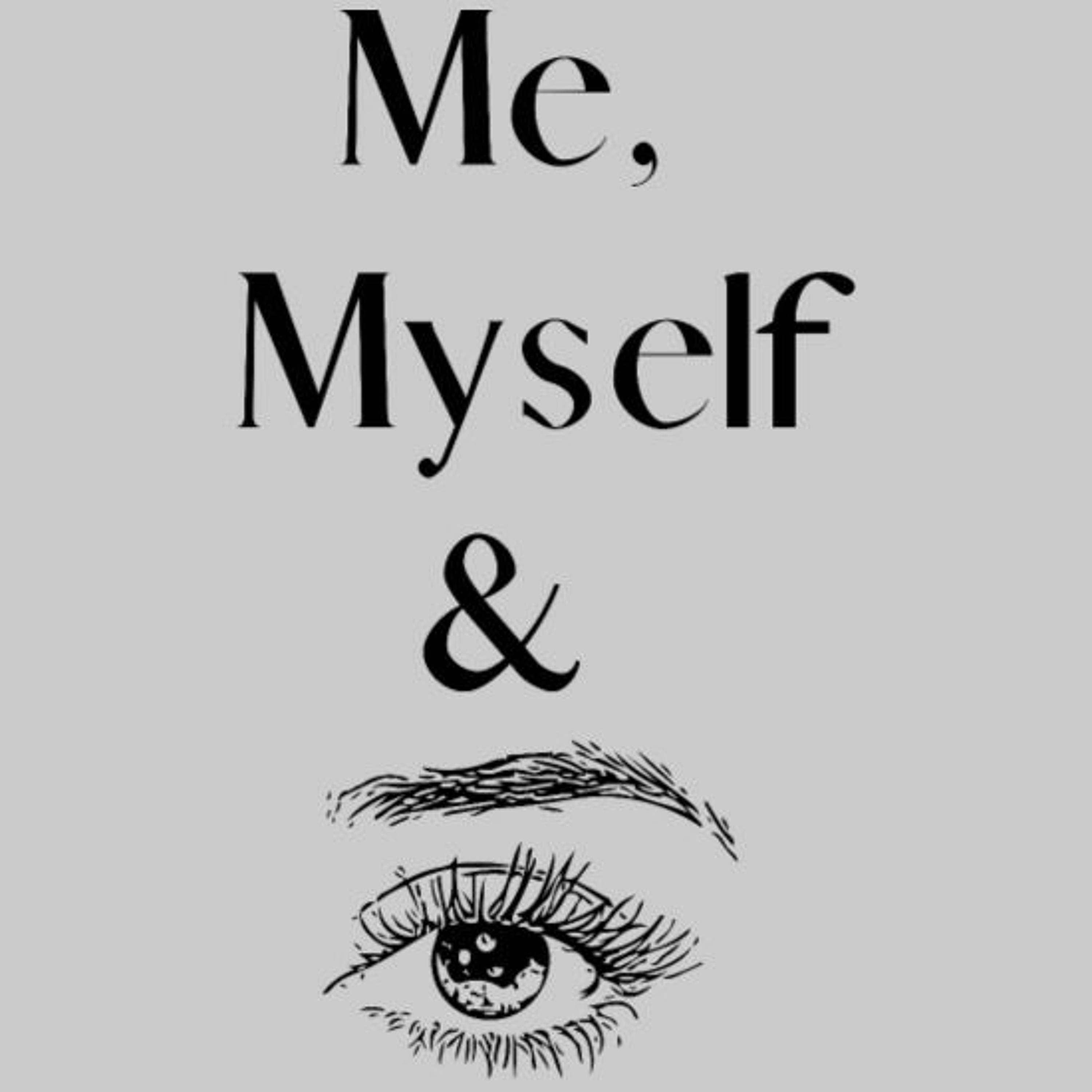 Me, Myself n I episode artwork