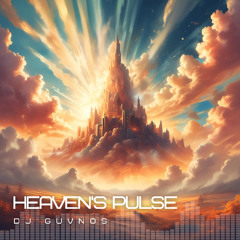 HEAVEN'S PULSE (Motivating Trance)