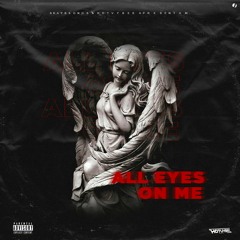 ALL EYES ON ME