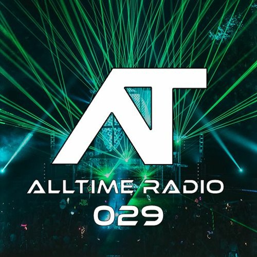 AllTime Radio Ep. 029 (Feat. NEWHOPE)
