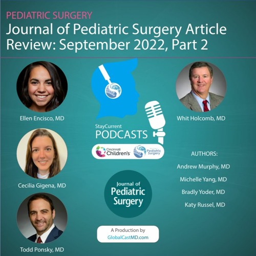 Journal of Pediatric Surgery Article Review: September 2022, Part 2