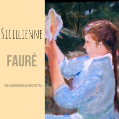 Pelléas et Mélisande, Op. 80: 4. Sicillienne (G. Fauré)