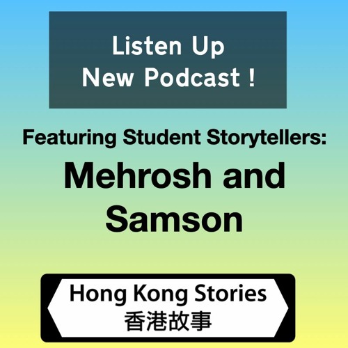 Podcast - 22 April 2020 - Mehrosh - Competition - Samson - Class Trip