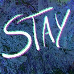 DON'T MAKE ME STAY