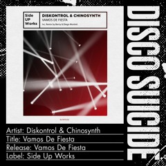 Diskontrol & Chinosynth - Vamos De Fiesta (Original Mix) [Side Up Works]