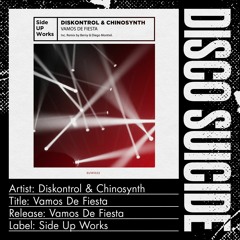 DISKONTROL & CHINOSYNTH - VAMOS DE FIESTA incl. DIEGO MONTIEL, BERNY remix