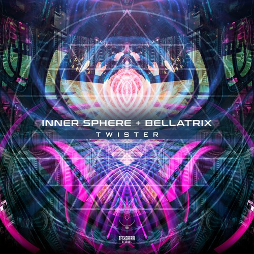 Inner Sphere + Bellatrix - Twister (Out May 27)