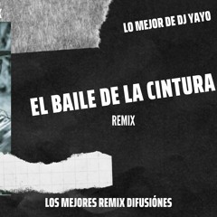 El Baile De La Cintura - RENATO-DJ YAYO