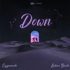 Down - Eggnarok, Lukas Beck Remix