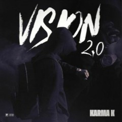 #HSQ #KSB Karma K - Vision 2.0 (Prod. SosaMillz)