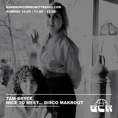 Tam Bryce. Nice to meet.... Disco Makrout - 14th May 2023