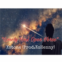 Lonely Rmx Open Verse (Prod.KoHenny)
