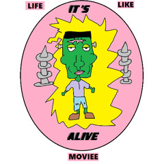 It's Alive