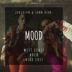 24kgoldn & Iann dior - MOOD x West Coast (ADCØ Intro Edit)