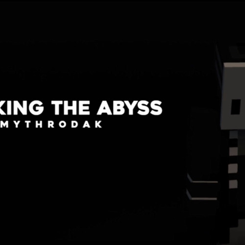 Breaking The Abyss - Mythrodak