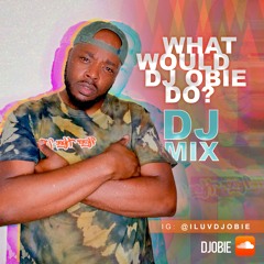 What Would DJ OBIE DO?