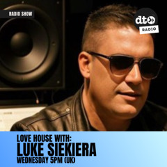 Love House with Luke Siekiera on Data Transmission 002