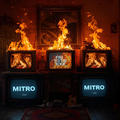 Mitro - Fire To The Roof (Extended Mix) [FREE DOWNLOAD]