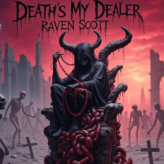 Deaths My Dealer