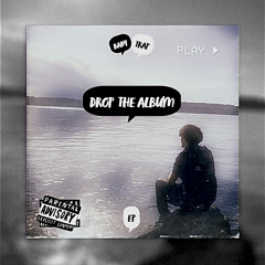 DROP THE ALBUM ( prod. fresco )