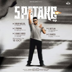 5 Patake (EP) Zafar | Maan Wali Gal | Parohna | Range Chori Di | Bottlan | Shareek