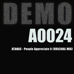 ATANAS-People Appreciate it(Original Mix)