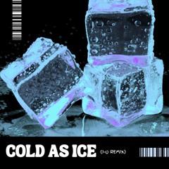 FOREIGNER - COLD AS ICE (I - O REMIX) [FREE DOWNLOAD]